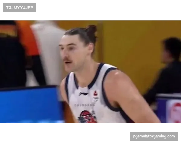 斯蒂尔连续两场交出亮眼数据 救火外援表现超出球队预期